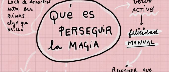 que es perseguir la magia: madurez, felicidad manual, activo, coraje